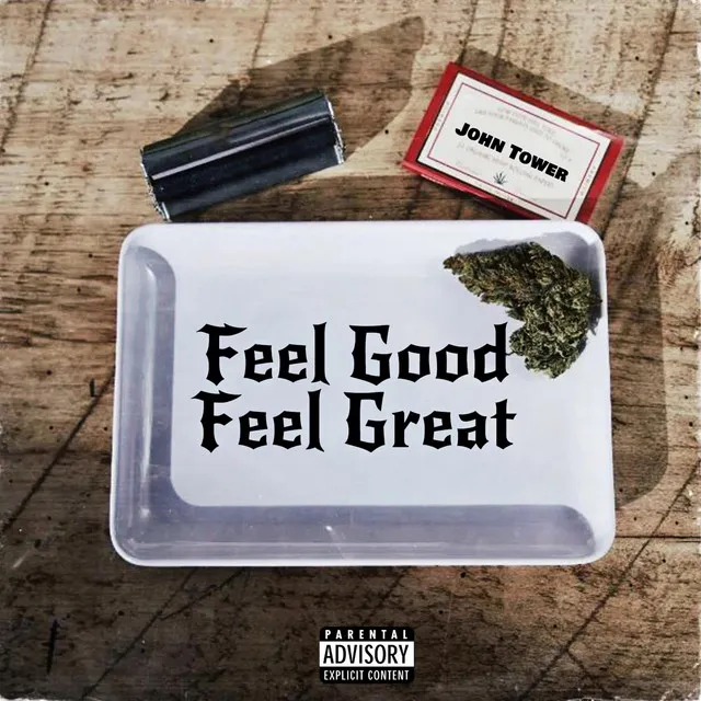 Feel Good Feel Great