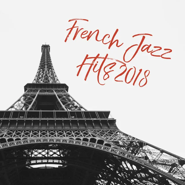 French Jazz Hits 2018