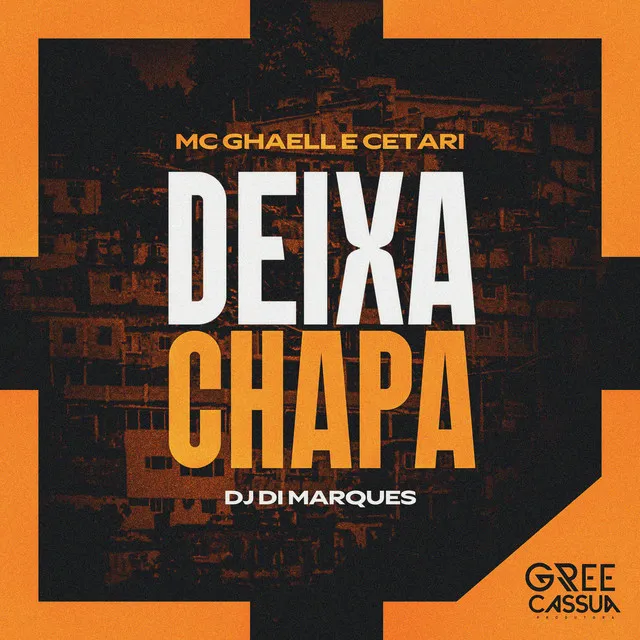 Deixa Chapa