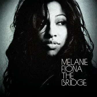 The Bridge by Melanie Fiona