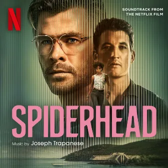 Spiderhead (Soundtrack From The Netflix Film) by London Contemporary Orchestra