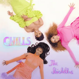 Chills by The Shindellas