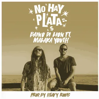 No Hay Plata by Baino Di Lion