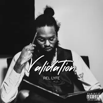 Validation by Rel Lyfe