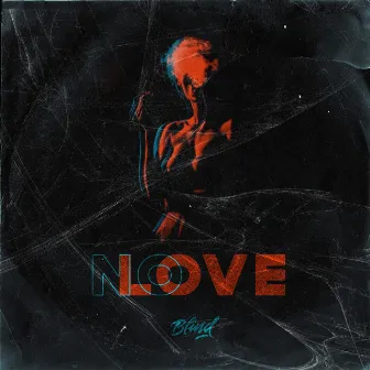 No Love by Blind