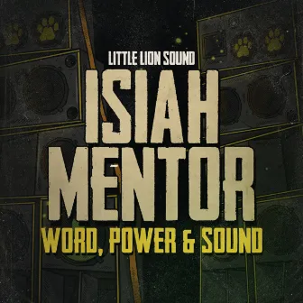 Word, Power & Sound by Isiah Mentor