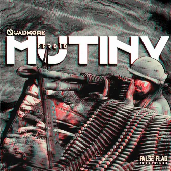 MUTINY by Quad Kore