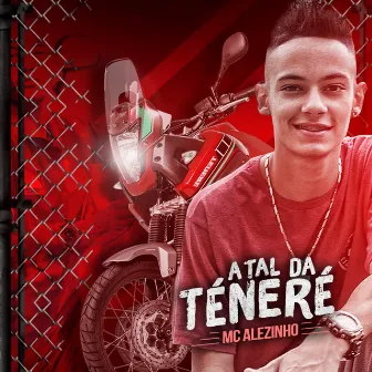 A Tal da Tenerê by Mc Alezinho