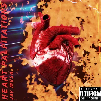 Heart Palpitations by Jay Musá