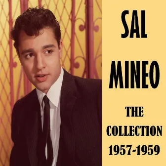 The Collection 1957-1959 by Sal Mineo