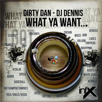 What Ya Want by DJ Dennis