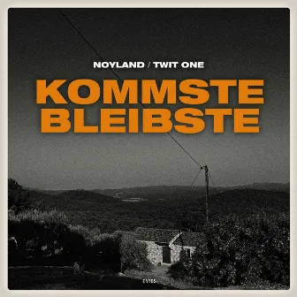 Kommste bleibste by Noyland