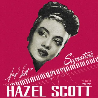 Signature by Hazel Scott