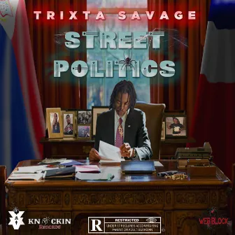 Street Politics by Trixta Savage