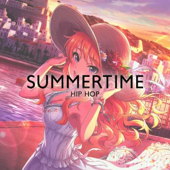 Summertime Hip Hop by Global Lo-fi Chill