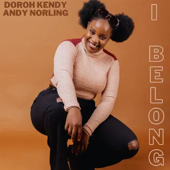 I Belong by Doroh Kendy