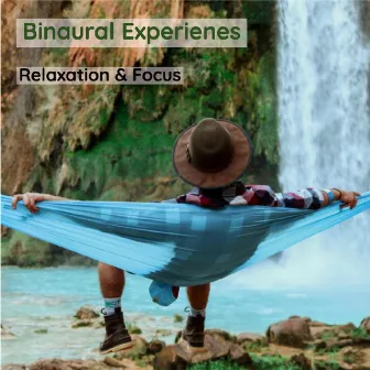 Relaxation & Focus by Binaural Experiences