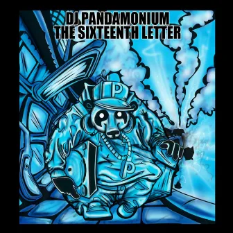 The Sixteenth Letter by DJ Pandamonium