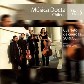 Música Docta Chilena Vol.5 by Fernando García