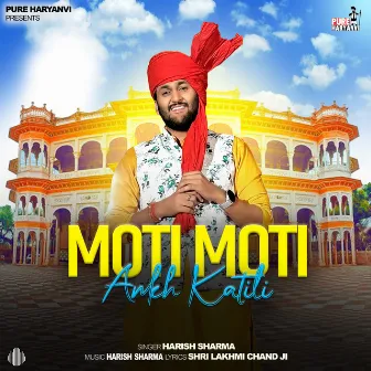 Moti Moti Ankh Katili by Unknown Artist