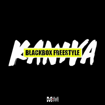 Black Box Freestyle by Kaniva