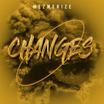 Changes by Mezmerize