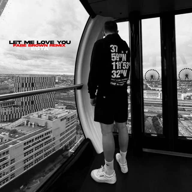 Let me love you - Remix