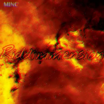 Riddimmension by MINC