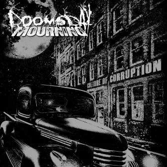 Culture of Corruption by Doomsday Mourning