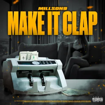 Make It Clap by Millson9