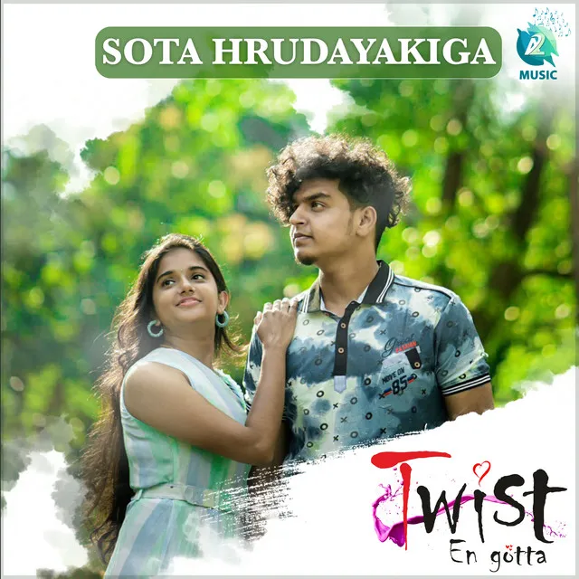 Sota Hrudayakiga - From "Twist En Gotta"