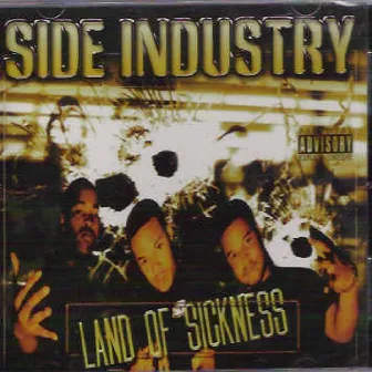 Land of Sickness by Side Industry