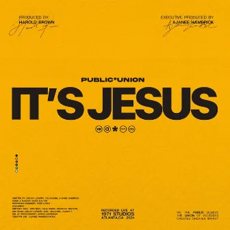 It's Jesus (Live) by Public Union