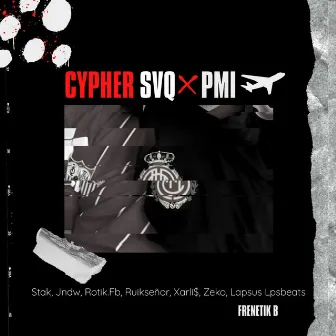 Cypher Svq X Pmi by Lapsus Lpsbeats