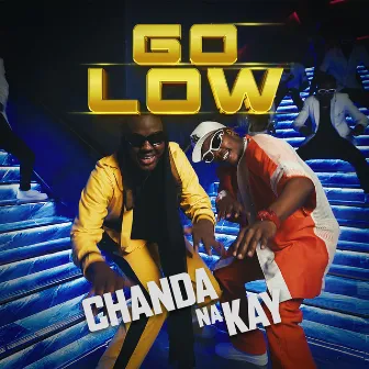 Go Low by Chanda na Kay