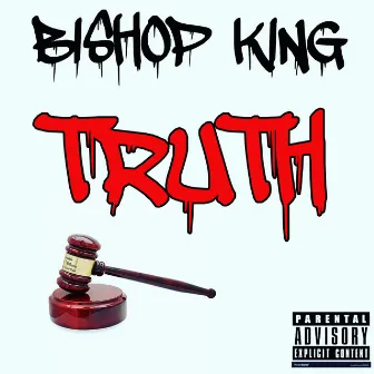 Truth by Bishop King