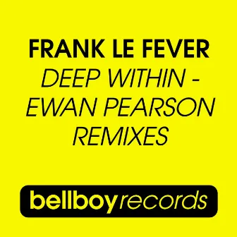 Deep Within - Ewan Pearson Remixes by Ewan Pearson