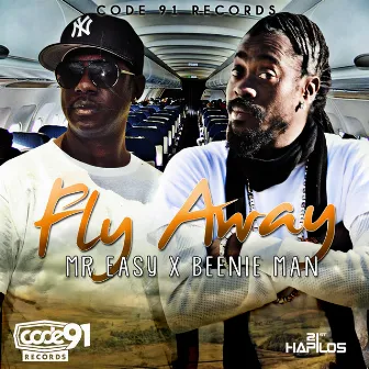 Fly Away - Single by Mr Easy