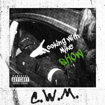 Cooking With Mike Show by C.W.M