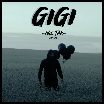 Nie Tak by GIGI