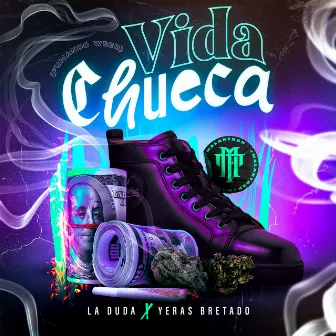 Vida Chueca (Fumando Weed) by Yeras Bretado