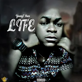 Life by YoungT Noni