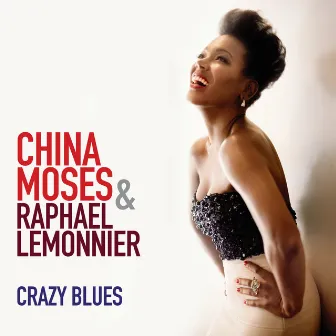 Crazy Blues by China Moses