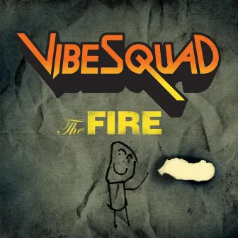 The Fire by VibeSquaD