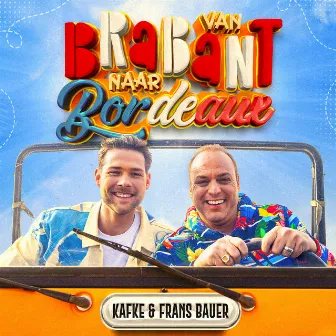 Van Brabant naar Bordeaux by Kafke