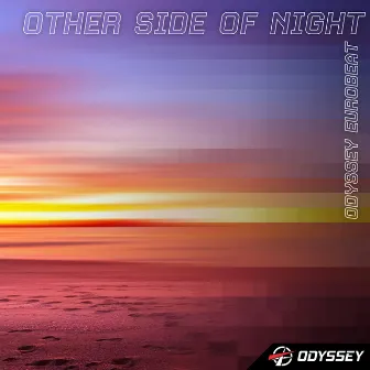 Other Side of Night by Odyssey Eurobeat