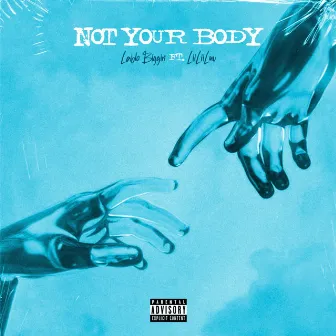 Not Your Body by Lablo Biggin