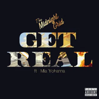 Get Real by The Midnight Grid