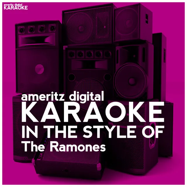 Karaoke (In the Style of the Ramones)