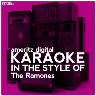 Karaoke (In the Style of the Ramones) by Ameritz Digital Karaoke